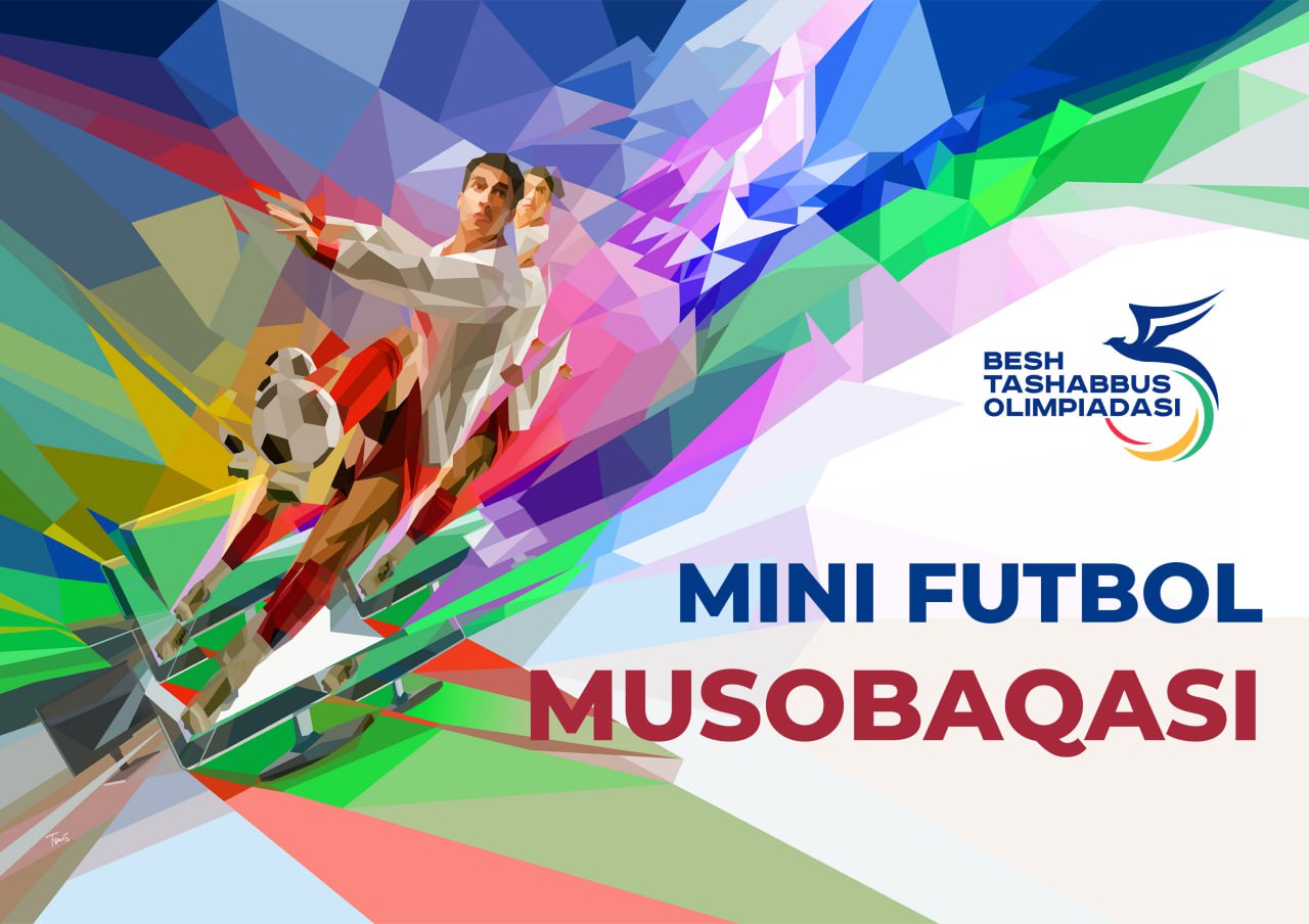 Besh tashabbus olimpiadasi doirasida sportning  FUTBOL turi bòyicha
